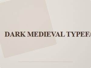 Dark Medieval Typefaces for Horror Projects
